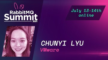 How to RabbitMQ on kubernetes | Chunyi Lyu | RabbitMQ Summit 21