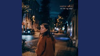 Video thumbnail of "Marthe Wang - No sier eg adjø"