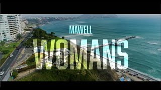 Mawell - Womans (Video Oficial)