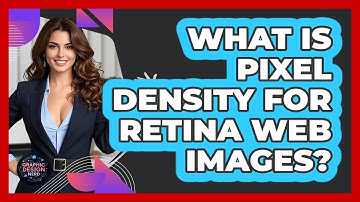 What Is Pixel Density For Retina Web Images? - Graphic Design Nerd