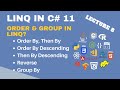 OrderBy &amp; GroupBy in LINQ with C# 11 | Advance LINQ Course | Lecture 8