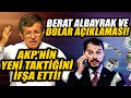 Ahmet Davutoğlu'ndan çok çarpıcı Berat Albayrak ve dolar açıklaması! AKP'nin taktiğini ifşa etti!