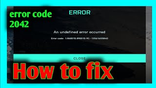 Fix Battlefield An undefined error occurred Error code 2042 | servers down |  game play not working