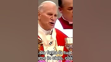 Thumbnail of Pope John Paul II Sings Pater Noster (Our Father)