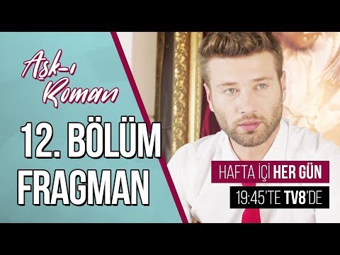 Aşk-ı Roman 12. Bölüm Tanıtımı