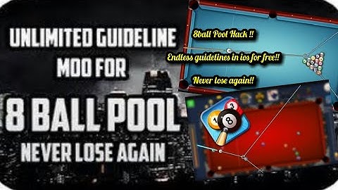 8 ball pool 🎱 Hack!! Unlimited guidelines  mod /hack in ios for free!!!! Never lose agian!! 2017