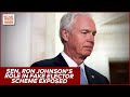 Sen. Ron Johnson Went FULL MAGA And Participated In The Scheme To Present Fake Electors