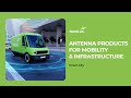 Taoglas antenna products for mobility and infrastructure