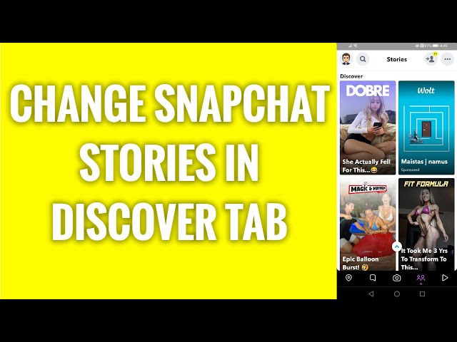 How To Change Snapchat Stories In Discover Tab 