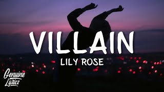 Lily Rose - Villain Lyrics