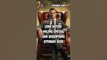 5 weton beruntung akan dapat rezeki sepesial ditahun 2025