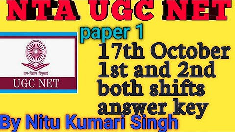 NTA ugc net |paper1|17th October 1st and 2nd shifts answer key| 2020|by Nitu Kumari Singh
