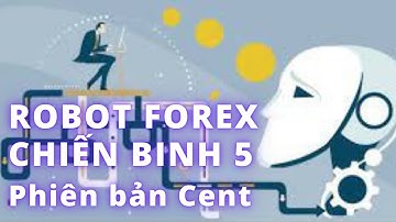 Tặng Robot Chiến Binh 5 phiên bản Cent - Quyết chiến với thị trường