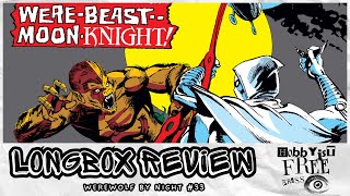 Celebrating Don Perlin | Moon Knight vs. Werewolf Showdown! (Werewolf By Night #33)