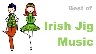 2 Hours of Irish Jig Music and Irish Jig Music Fast for Dance and Kid (Traditional with Fiddle)