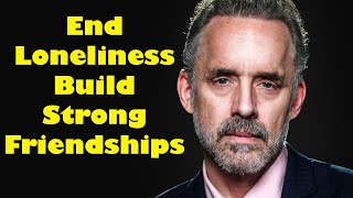 Beating Loneliness: Dr. Jordan Peterson & Dr. John Delony on Making Friends