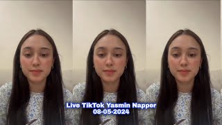 Live TikTok Yasmin Napper (08-05-2024)