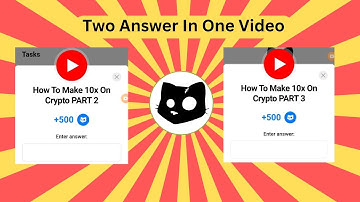 How To Make 10x On Crypto Part 2 & 3 Cats Youtube Video Code | Cats New Code Today | 4 Oct Cats code