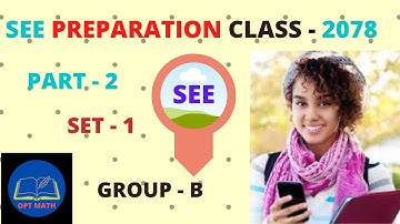 SEE Preparation Class - 2078||Part - 2|| Group - B||Short Questions||Optional Math||Class - 10|set 1