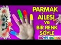 Parmak Ailesi - Renkler - Renkli Parmaklar - Bir Renk Söyle - RÜYA OKULU