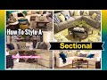 How To | Style A Sectional