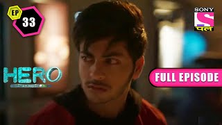 Zara Finds Out About Hero | Hero: Gayab Mode On - Ep 33 | Full Episode | 24 February 2022