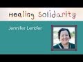 Healing Solidarity Conference Teaser: Jennifer Lentfer on acknowledging harm and bringing our hearts