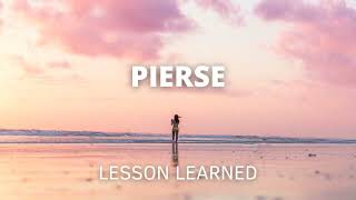 Pierse  - Lesson Learned [No Copyright Music]