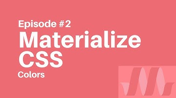 Materialize CSS Tutorial #2 - Colors