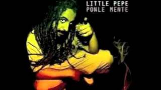 Video thumbnail of "Little pepe - Uhmm - Ponle mente"