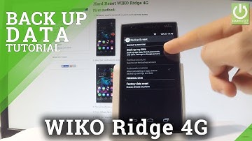 How to Back Up Data in WIKO Ridge 4G - Configure Google Backup