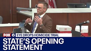 Eye drops homicide trial; Prosecution's opening statement | FOX6 News Milwaukee