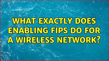 What exactly does enabling FIPS do for a wireless network?