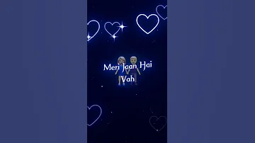 💓🥀Meri Jaan Hai Vah || Love Status 🥰✨ #short #tending #viral #youtubeshorts #shortsfeed #ytshorts
