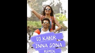 Enna Sona Remix Dj Kabir | OK Jaanu | Shraddha Kapoor | Aditya Roy Kapur | A.R. Rahman |Arijit Singh