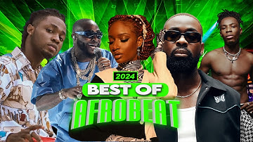 Afrobeat Mix 2024 - Wizkid, Tems, Rema, Joeboy, Davido, Wande Coal, CKay, Tekno, Fireboy
