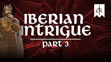 Crusader Kings III - Iberian Intrigue - How to end Civil Wars in one easy step - Part 3