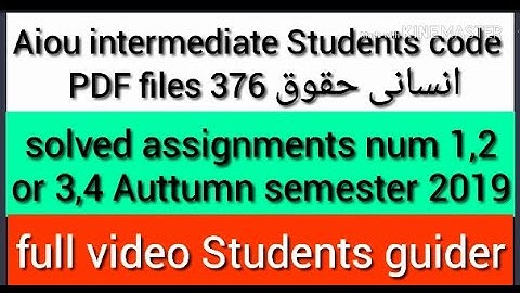 Aiou intermediate Students انسانی حقوق code 376 solved Assignments num 1,2,3,4, Auttumn 2019 PDF