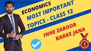 MOST IMPORTANT TOPICS FOR ECONOMICS EXAM | TERM 1 | CLASS 12