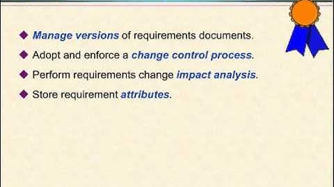 Video 30 - Requirements Management Good Practices