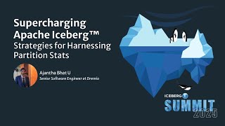 Famous Supercharging Apache Iceberg: Strategies for Harnessing Partition Stats Wealth