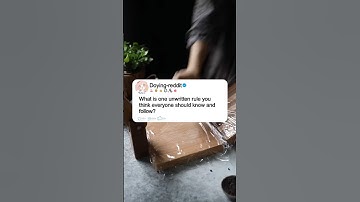 What is one unwritten rule you think everyone should know and follow?#reddit #story