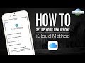 How To Set Up Your New iPhone - iCloud Restore Method