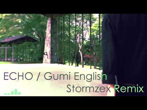 【も】ECHO/Gumi English Stormzex Remixを踊ってみた【オリジナル】
