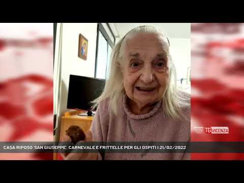 CASA RIPOSO 'SAN GIUSEPPE', CARNEVALE E FRITTELLE PER GLI OSPITI | 21/02/2022