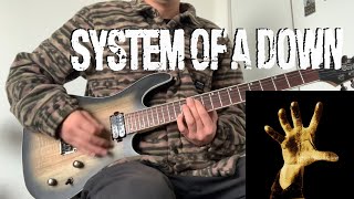 System Of A Down - Peephole (guitar cover)