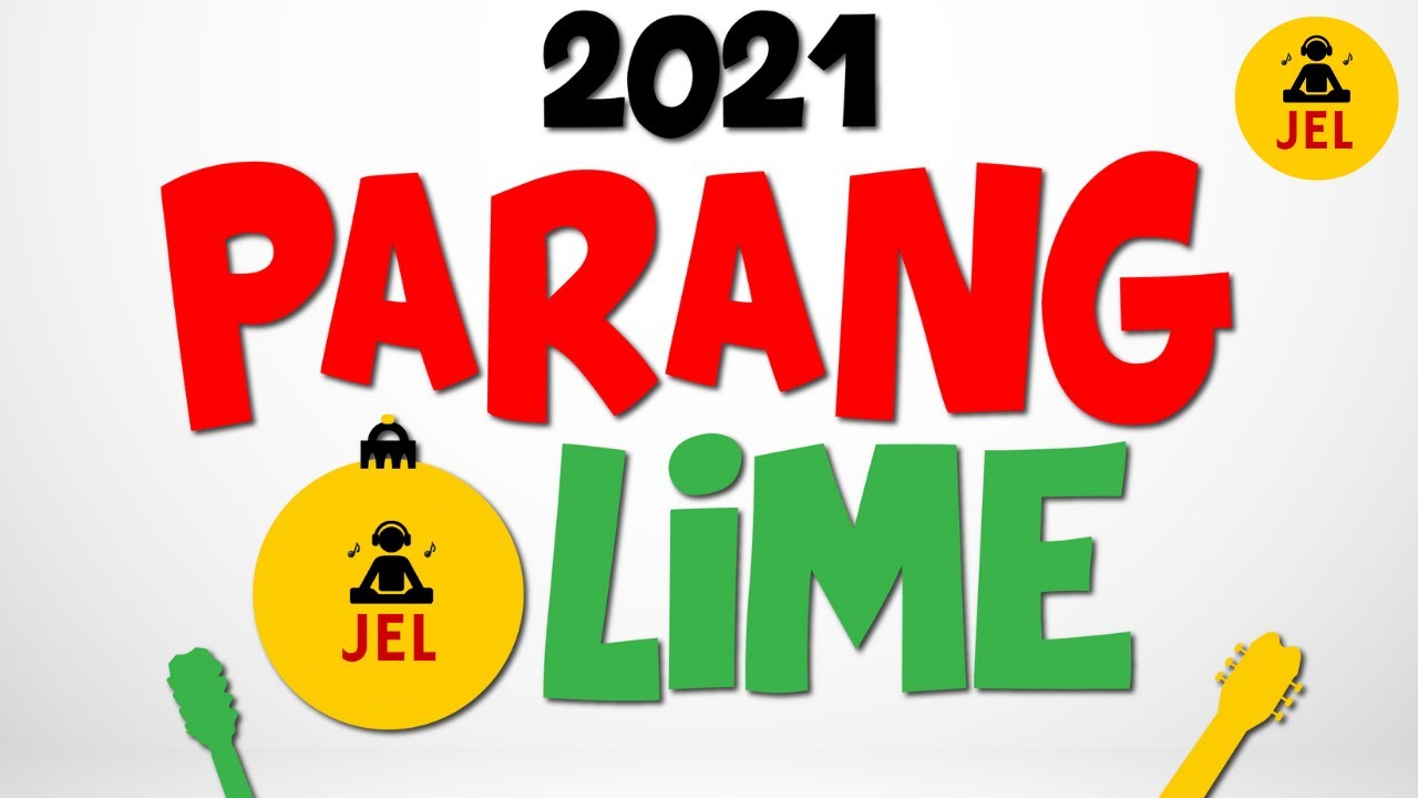 2021 PARANG LIME "2021 PARANG SOCA MIX" | DJ JEL