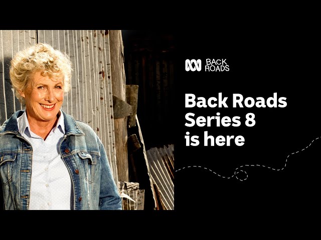 All new Back Roads is back | Back Roads | ABC Australia class=