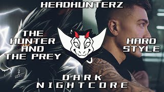 Headhunterz - The Hunter And The Prey (Hardstyle) HQ | ✘ Darkcore