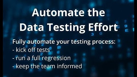 How to Automate the Data Validation & Testing of your ETL Process